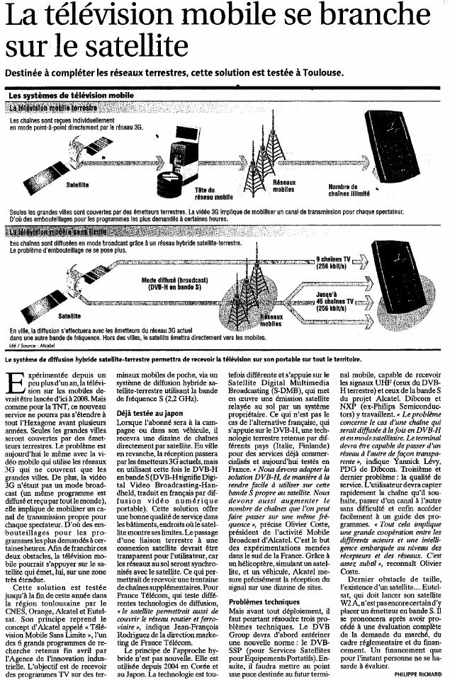 Source : Article « La télévision mobile se branche sur le satellite », extrait du quotidien Les Échos, 4 octobre 2006.