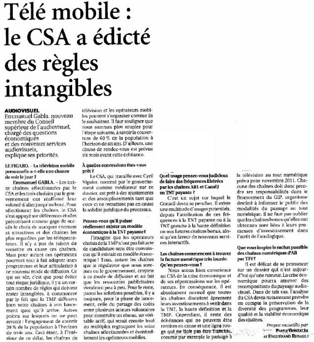 Source : Article « Télé mobile : le CSA a édicté des règles intangibles », extrait du quotidien Le Figaro, 23 mars 2009.