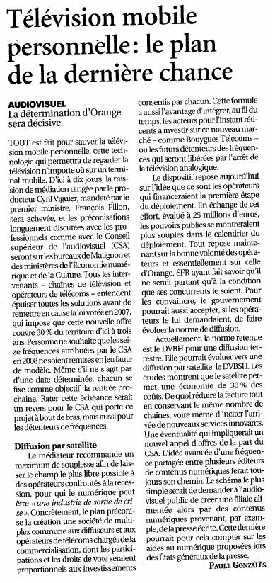 Source : Article « Télévision mobile personnelle : Le plan de la dernière chance », extrait du quotidien Le Figaro, 18 mai 2009.