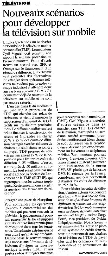Source : Article « Nouveaux scénarios pour développer la télévision sur mobile », extrait du quotidien Les Échos, 24 juin 2009.