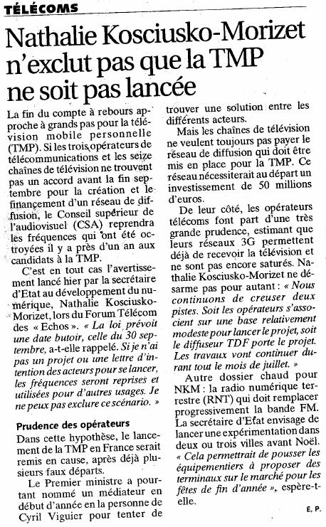 Source : Article « Nathalie Kosciusko-Morizet n’exclut pas que la TMP ne soit pas lancée », extrait du quotidien Les Échos, 3 juillet 2009.