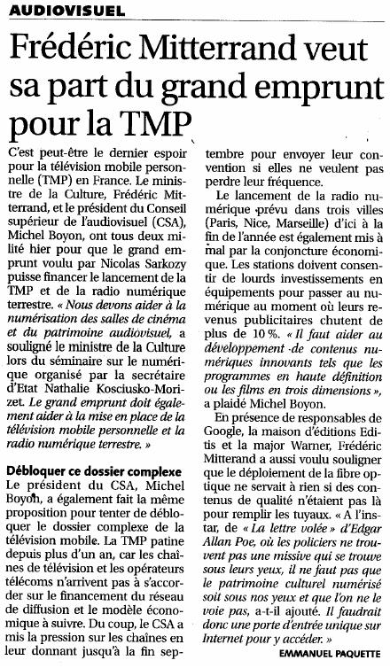 Source : Article « Frédéric Mitterrand veut sa part du grand emprunt pour la TMP », extrait du quotidien Les Échos, 11 septembre 2009.