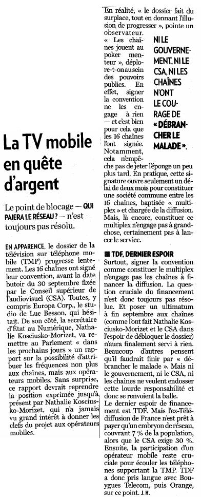 Source : Article « La TV mobile en quête d’argent », extrait du quotidien La Tribune, 2 octobre 2009.