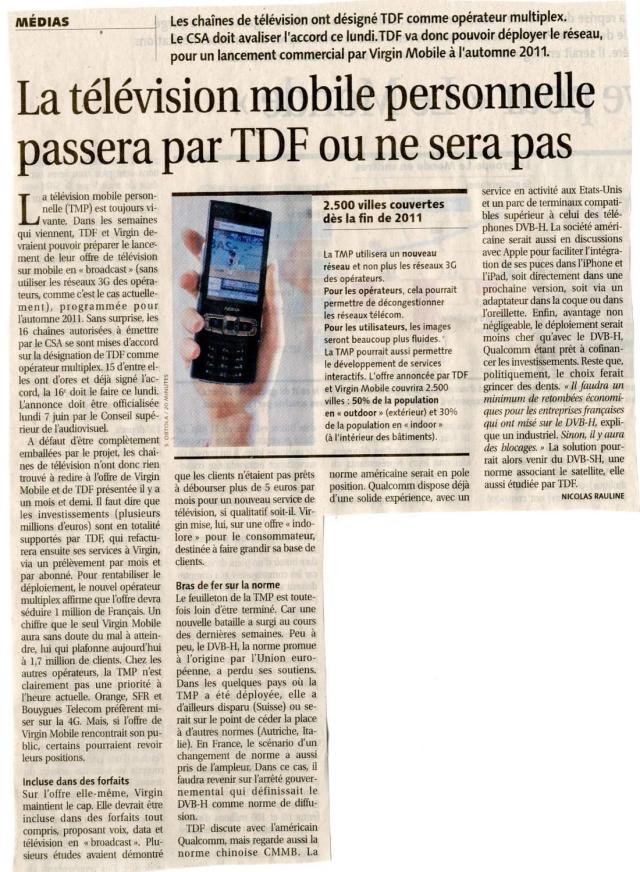 Source : Article « La télévision mobile personnelle passera par TDF ou ne sera pas », extrait du quotidien Les Échos, 7 juin 2010.