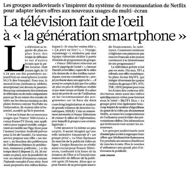 Source : Article « La télévision fait de l’œil à la génération smartphone », extrait du quotidien La Croix, 13 juin 2015.