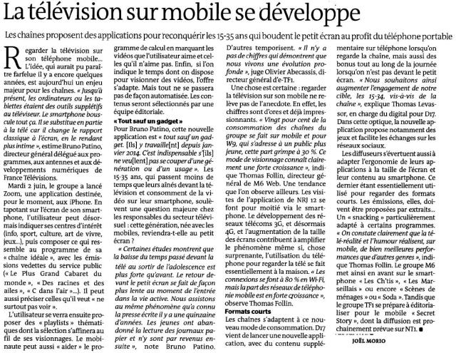 Source : Article « La télévision sur mobile se développe », extrait du quotidien Le monde, 7 juin 2015.