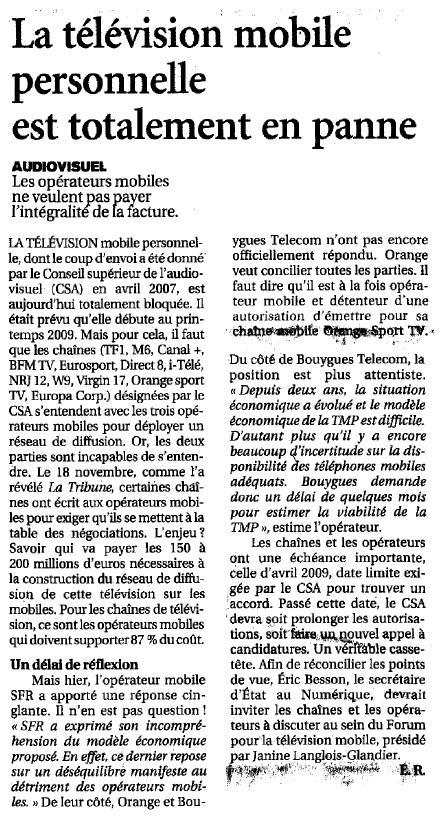 Source : Article « La télévision mobile personnelle est totalement en panne », extrait du quotidien Le figaro, 27 novembre 2008.