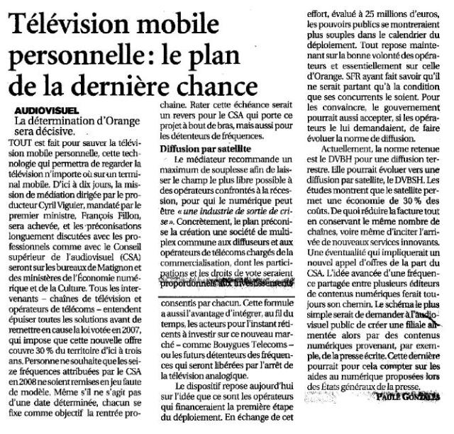 Source : Article « Télévision mobile personnelle : le plan de la dernière chance », extrait du quotidien Le figaro, 18 mai 2009.